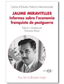 JAUME MIRAVITLLES.INFORMES SOBRE L'ECONOMIA FRANQUISTA | 9788495916884 | FRANCESC ROCA