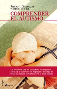 COMPRENDER EL AUTISMO | 9788498670813 | I. GREENSPAN, STANLEY & WIEDER, SERENA