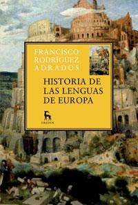 HISTORIA DE LAS LENGUAS DE EUROPA | 9788424928711 | RODRIGUEZ-ADRADOS, FRANCISCO