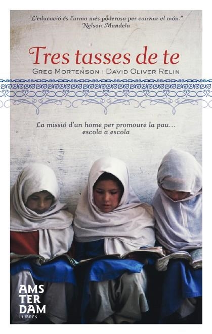 TRES TASSES DE TE | 9788496767997 | MORTENSON, GREG & OLIVER-RELIN, DAVID