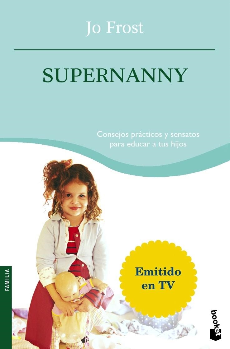 SUPERNANNY | 9788408076766 | FROST, JO