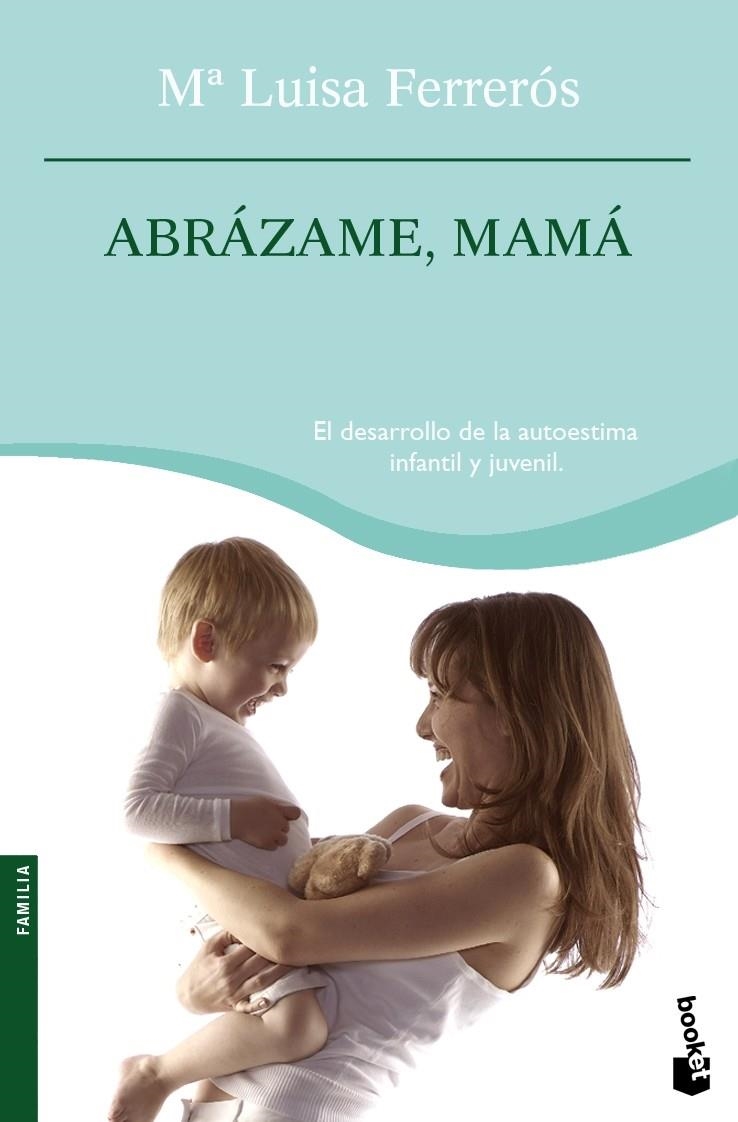 ABRAZAME, MAMA | 9788408076773 | MARIA LUISA FERREROS