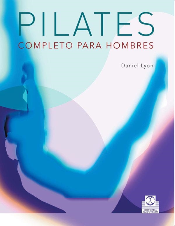 PILATES COMPLETO PARA HOMBRES | 9788480199834 | LYON, DANIEL