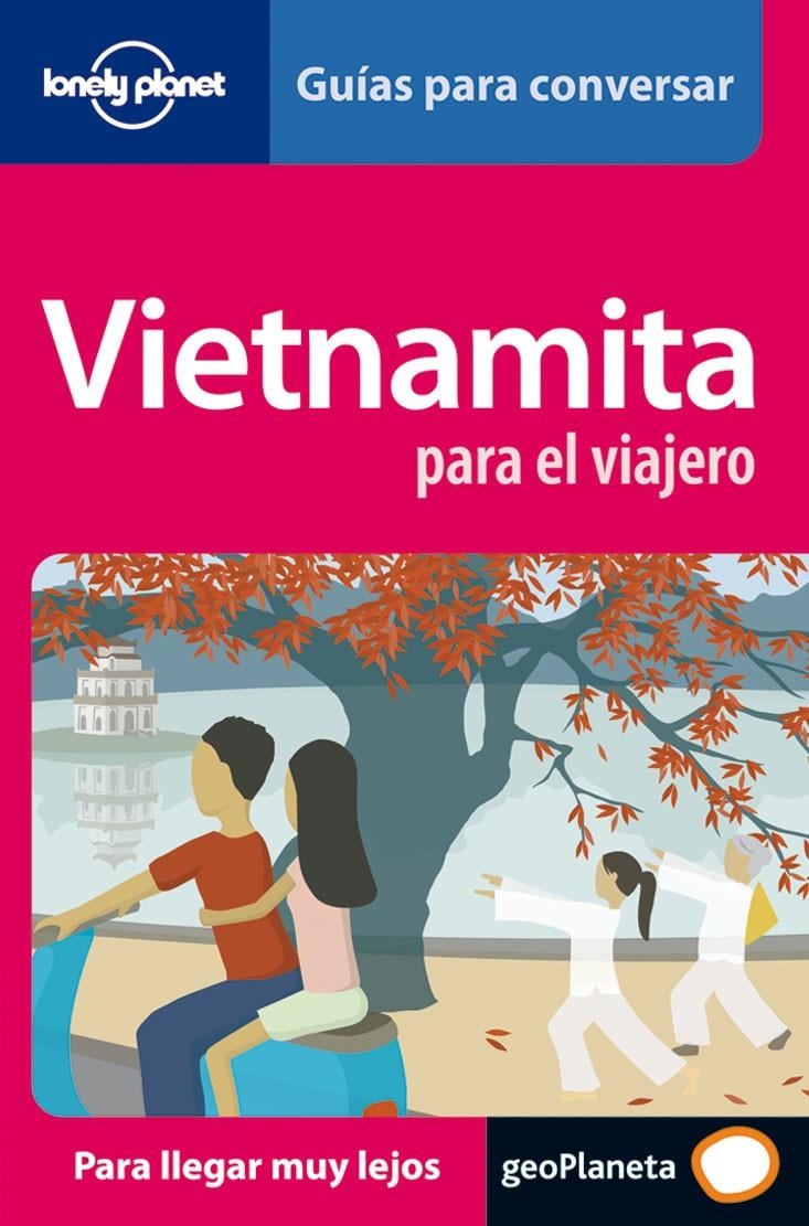 VIETNAMITA PARA EL VIAJERO LONELY | 9788408069591 | AA. VV.