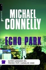 ECHO PARK | 9788496791602 | MICHAEL CONNELLY