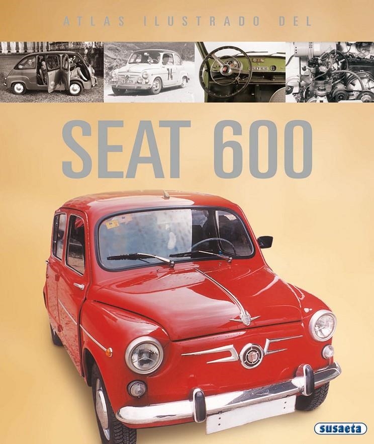 ATLAS ILUSTRADO DEL SEAT 600 | 9788430560721 | FELIU, JOSE