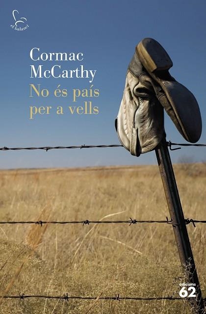 NO ES PAIS PER A VELLS | 9788429760873 | CORMAC MCCARTHY