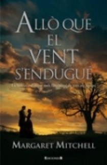 ALLO QUE EL VENT S'ENDUGUE | 9788466617642 | MITCHELL, MARGARET