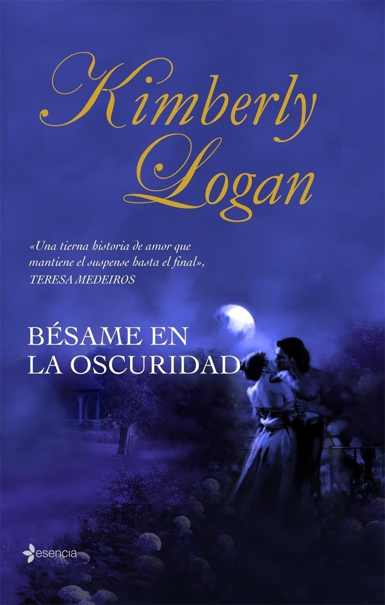 BESAME EN LA OSCURIDAD | 9788408076186 | LOGAN, KIMBERLY