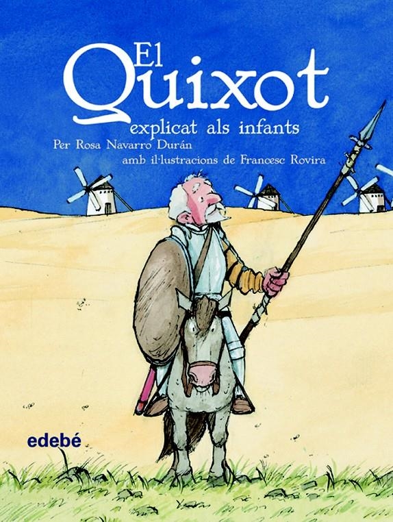 EL QUIXOT EXPLICAT ALS INFANTS | 9788423684595 | NAVARRO & ROVIRA