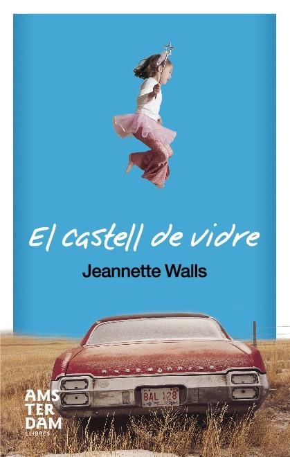 CASTELL DE VIDRE,EL | 9788492406326 | WALLS, JEANNETTE