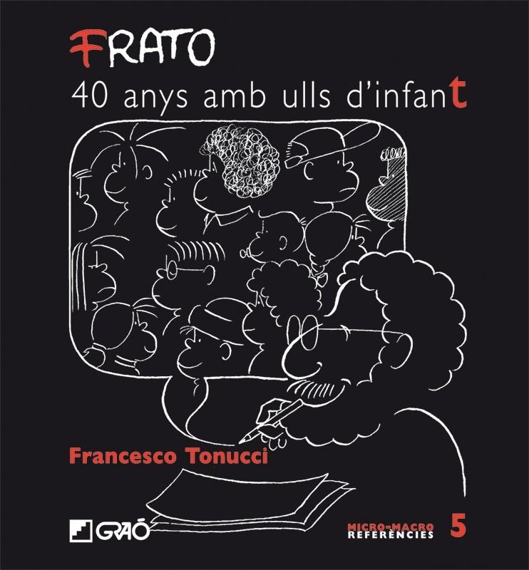 FRATO 40 ANYS AMB ULLS D'INFANT | 9788478275120 | TONUCCI, FRANCESCO