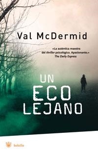 ECO LEJANO, UN | 9788498671339 | MCDERMID, VAL