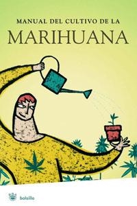 MANUAL DEL CULTIVO DE LA MARIHUANA | 9788498670967 | ELISABET RIERA