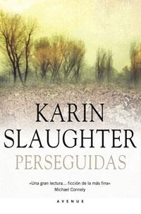 PERSEGUIDAS | 9788498671155 | SLAUGHETER, KARIN