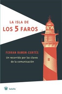 ISLA DE LOS 5 FAROS, LA | 9788498671001 | RAMON-CORTES, FERRAN