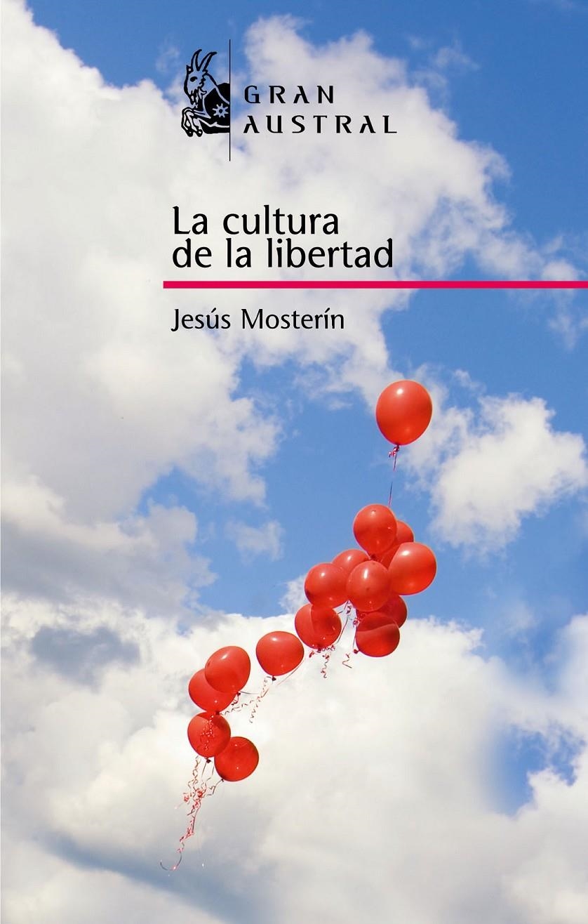 CULTURA DE LA LIBERTAD, LA | 9788467026979 | MOSTERIN, JESUS