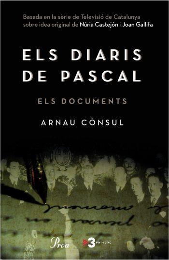 ELS DIARIS DE PASCAL DOCUMENTS | 9788484370161 | CONSUL, ARNAU