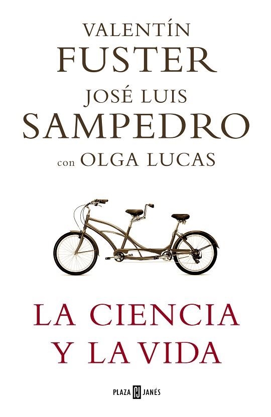 CIENCIA Y LA VIDA, LA | 9788401336768 | VALENTI FUSTER & JOSE LUIS SAMPEDRO & OLG LUCAS