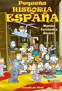 PEQUEÑA HISTORIA DE ESPAÑA | 9788467028317 | MANUEL FERNANDEZ ALVAREZ