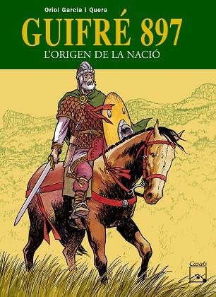 GUIFRE 897 L'ORIGEN DE LA NACIO | 9788421835173 | GARCIA  QUERA, ORIOL