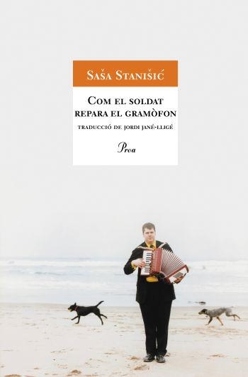 COM EL SOLDAT REPARA EL GRAMOFON | 9788484372868 | SASA STANISIC