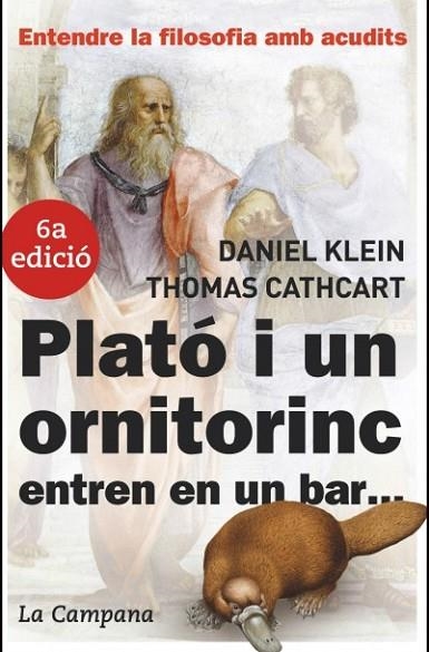 PLATO I UN ORNITORINC ENTREN EN UN BAR... | 9788496735149 | KLEIN, DANIEL/CATHCART, THOMAS