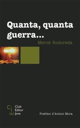 QUANTA QUANTA GUERRA CEJ-8 | 9788473291293 | MERCE RODOREDA