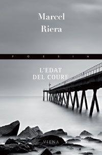 L'EDAT DEL COURE | 9788483304822 | MARCEL RIERA