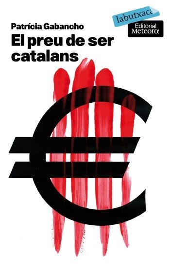 EL PREU DE SER CATALANS | 9788496863835 | GABACHO, PATRICIA