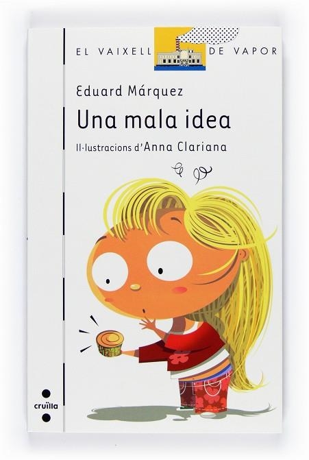 UNA MALA IDEA | 9788466120562 | EDUARD MARQUEZ