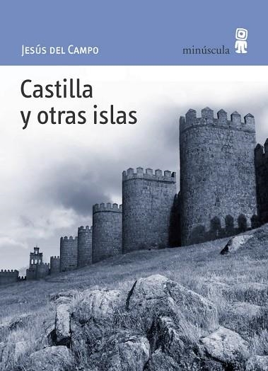 CASTILLA Y OTRAS ISLAS | 9788495587381 | DEL CAMPO, JESUS