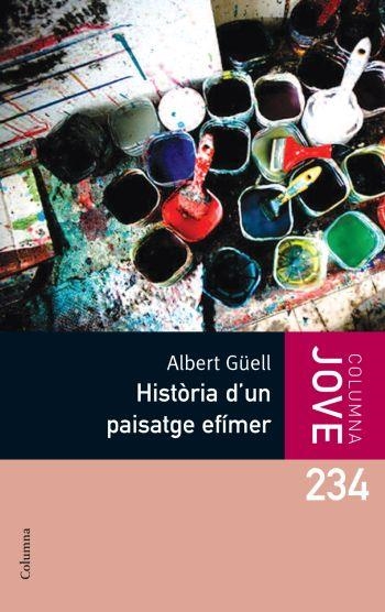 HISTORIA D'UN PAISATGE EFIMER | 9788466409469 | ALBERT GUELL