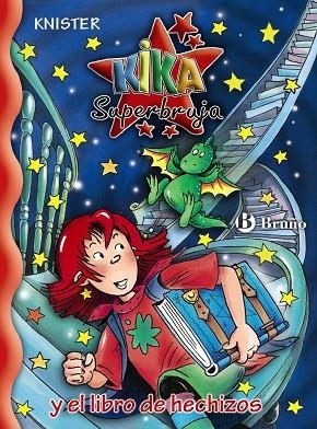 KIKA SUPERBRUJA Y EL LIBRO DE HECHIZOS | 9788421681244 | KNISTER