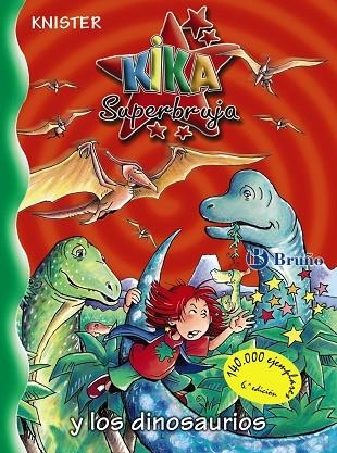 KIKA SUPERBRUJA Y LOS DINOSAURIOS | 9788421697597 | KNISTER