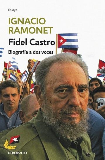 FIDEL CASTRO BIOGRAFIA A DOS VOCES | 9788483463161 | IGNACIO RAMONET