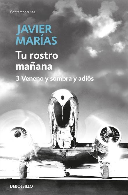 TU ROSTRO MAÑANA 03 VENENO Y SOMBRA Y ADIOS | 9788483468234 | JAVIER MARIAS