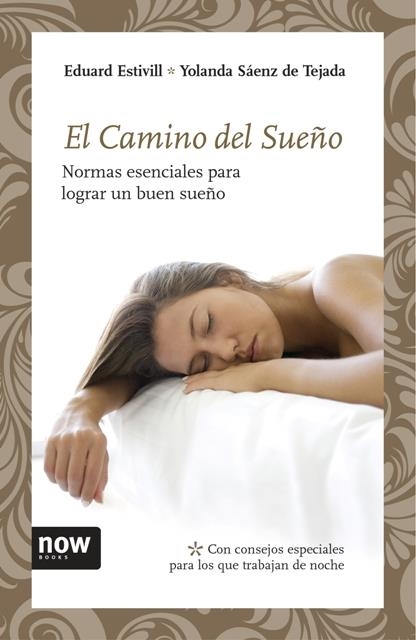 EL CAMINO DEL SUEÑO | 9788492406784 | ESTIVILL/SAENZ DE TEJADA