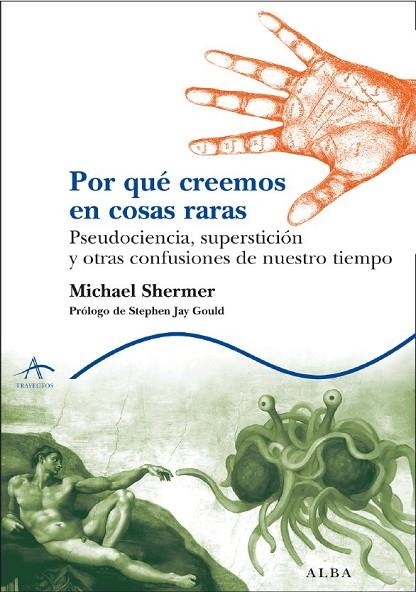 POR QUE CREEMOS EN COSAS RARAS | 9788484284222 | SHERMER, MICHAEL