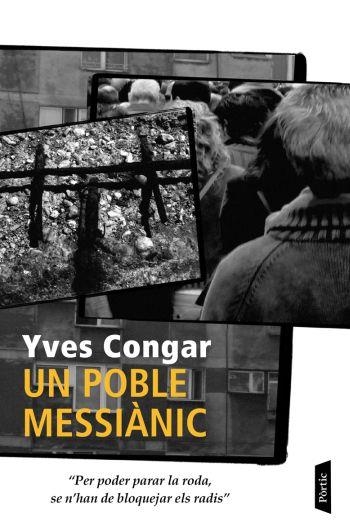 POBLE MESSIANIC, UN | 9788498090567 | CONGAR, YVES