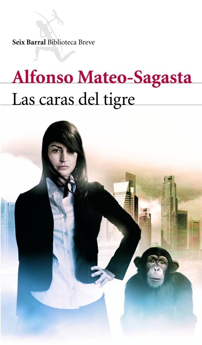 LAS CARAS DEL TIGRE | 9788432212628 | MATEO-SAGASTA, ALFONSO