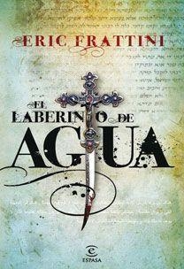 EL LABERINTO DE AGUA | 9788467030532 | FRATTINI, ERIC