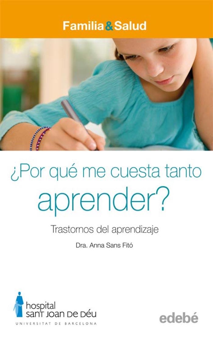 POR QUE ME CUESTA TANTO APRENDER? | 9788423683031 | SANS-FITO, DR. ANNA