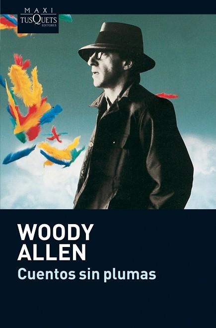 CUENTOS SIN PLUMAS | 9788483835319 | WOODY ALLEN