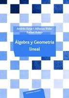 ALGEBRA Y GEOMETRIA LINEAL | 9788429150384 | RAYA/RIDER/RUBIO