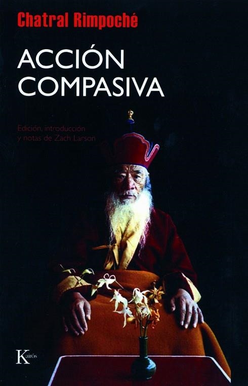 ACCION COMPASIVA | 9788472456976 | RIMPOCHE, CHATRAL