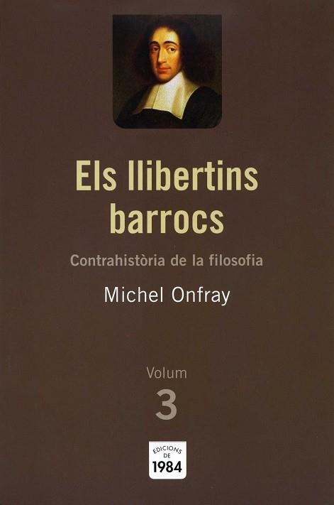 ELS LLIBERTINS BARROCS. CONTRAHISTORIA DE LA FILOSOFIA | 9788492440191 | ONFRAY, MICHEL