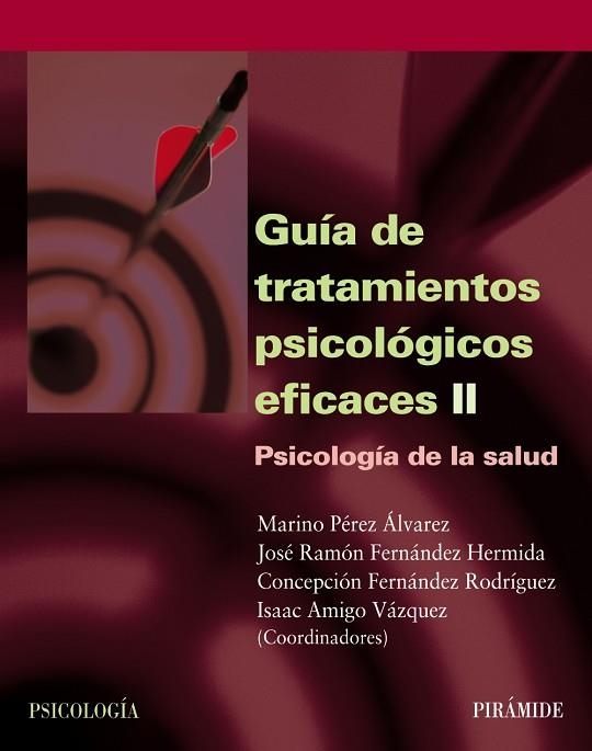 GUIA DE TRATAMIENTOS PSICOLOGICOS EFICACES II      PSICOLOGI | 9788436818154 | PEREZ ALVAREZ & J. FERNANDEZ HERMIDA