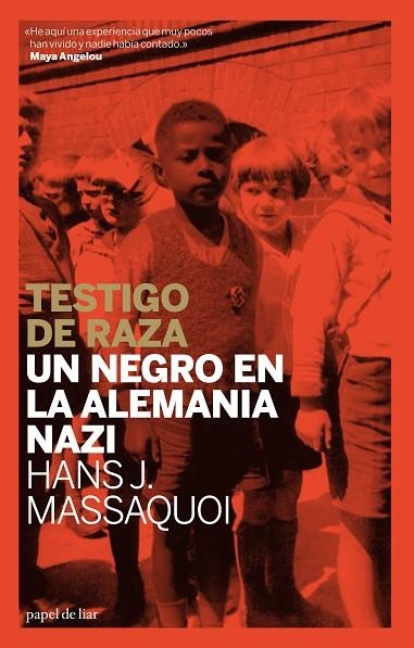 NEGRO EN LA ALEMANIA NAZI, UN | 9788493667931 | MASSAQUOI, HANS J.