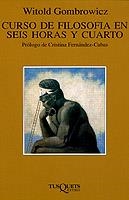 CURSO DE FILOSOFIA EN SEIS HORAS Y CUARTO | 9788483831502 | GOMBROWICZ, WITOLD